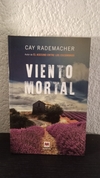 Viento Mortal (usado) - Cay Rademacher