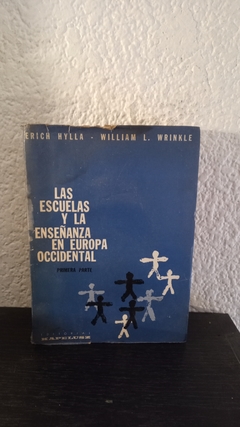 Las escuelas y la enseñanza en auropa occidental (usado, algunos signos de humedad, totalmente legible) - Erich H.