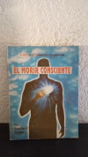 El morir consciente (usado) - Benito F. Reyes