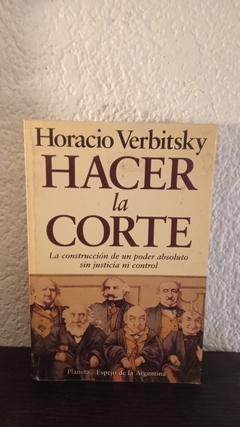 Hacer la corte (usado) - Horacio Verbisky