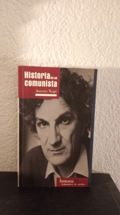 Historia de un comunista (usado) - Antonio Negri