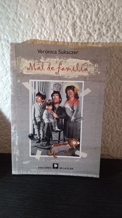 Mal de familia (usado) - Verónica Sukaczer