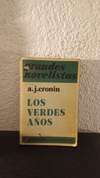 Los verdes años (usado) - A. J. Cronin