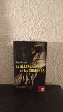 La alianza de las sombras (usado) - David Morrell