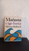 Mañana digo basta (usado) - Silvina Bullrich