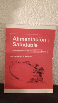 Alimentación saludable (usado) - Marta Suárez