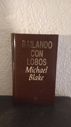 Bailando con lobos (usado, MB) - Michael Blake