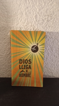 Dios llega al hombre (usado, arranca con el prefacio) - varios