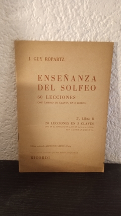 Enseñanza del solfeo (usado) - J. Guy Ropartz