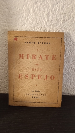 Mirate en este espejo (usado, detalle en tapa) - Santo D'Anna