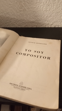 Yo soy compositor (usado) - Arthur Honegger en internet