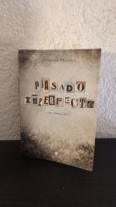 Pasado Imperfecto (usado) - Andrea Milano