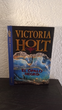 El ópalo negro (1993) (usado) - Victoria Holt