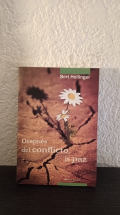 Después del conflicto, la paz (usado) - Bert Hellinger