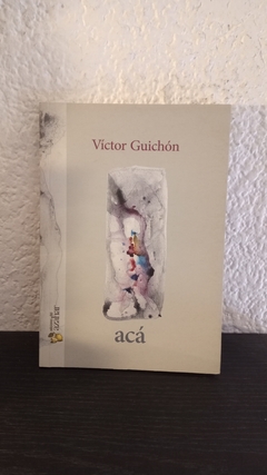 Acá (usado) - Víctor Guichón