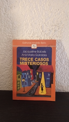 Trece casos misteriosos (usado) - Jacqueline Balcells