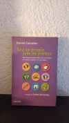 Sea su propio jefe de prensa (usado) - Daniel Colombo