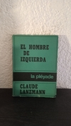 El hombre de izquierda (usado) - Claude Lanzmann