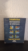 Estadistica herramientas de interferencia (usado, muy pocos subrayados en fluo) - Gabriela Kurinci