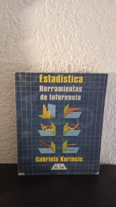 Estadistica herramientas de interferencia (usado, muy pocos subrayados en fluo) - Gabriela Kurinci