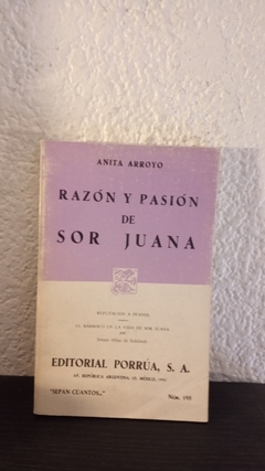 Razón y pasión de Sor Juana (usado) - Anita Arroyo