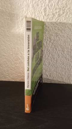 Del colchón a la inversión (usado) - Mariano Otálora - comprar online