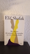 Mis ultimos 10 minutos y 38... (usado) - Elif Shafak