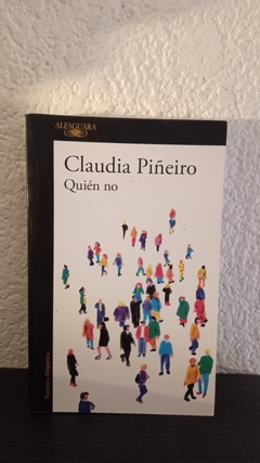 Quien no (2018, usado) - Claudia Piñeiro