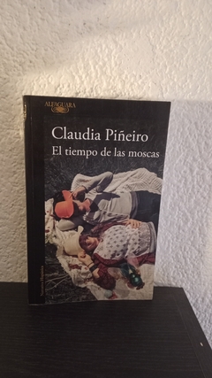 El tiempo de las moscas (usado) - Cladudia Piñeiro