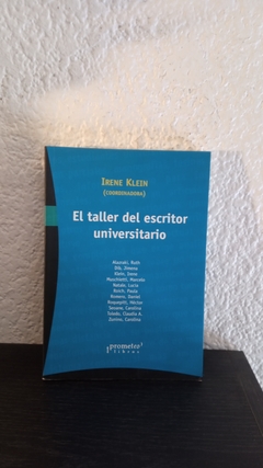 El taller del escritor universitario (usado) - Irene Klein