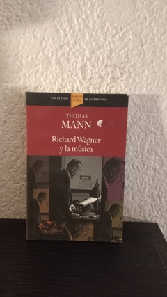 Richard Wagner y la música (usado) - Thomas Maan