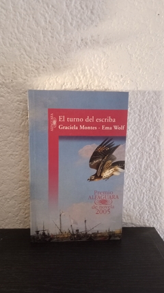 El turno del escriba (usado) - Ema Wolf - Graciela Montes