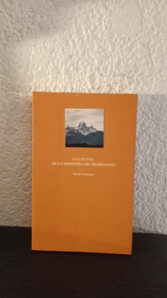 La cocina de la hostería del Pedregoso (usado) - Álvaro Navarro