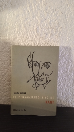 El pensamiento vivo de Kant (usado) - Julien Benda