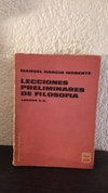 Lecciones preliminares de filosofia (usado, dos marcas en birome, tapa despegada) - Manuel Garcia Morente