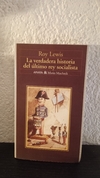 La verdadera historia del último rey socialista (usado) - Roy Lewis