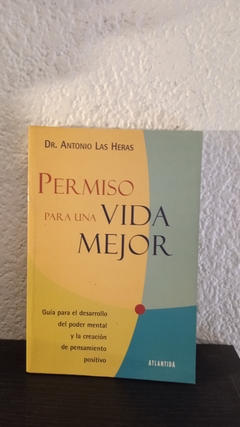 Permiso para una vida mejor (usado) - Antonio Las Heras