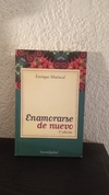 Enamorarse de nuevo (usado) - Enrique Mariscal