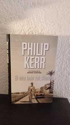 El otro lado del silencio (usado) - Philip Kerr