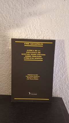 Medicamentos sobre procesos psíquicos (usado) - Emil Kraepelin