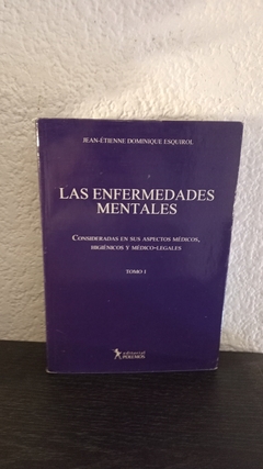 Las enfermedades mentales tomo 1 (usado) - Jean E. D. Esquirol