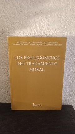 Los prolegómenos del tratamiento moral (usado) - Battie y otros