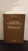 La locura sus géneros y especies (usado) - Vicenzo Chiarugi