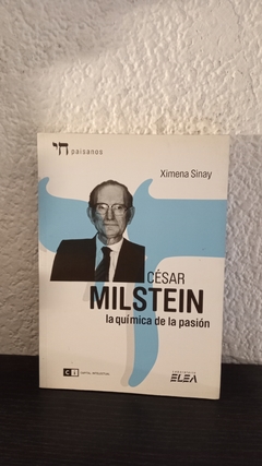 César Milstein la química de la pasión (usado, paginas amarillas) - Ximena Sinay