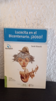 Lucecita en el bicentenario 2010 (usado) - Sara Bianchi