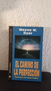 El camino de la perfección (usado) - Wayne Dyer