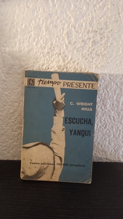 Escucha, Yanqui (usado) - C. Wright Mills