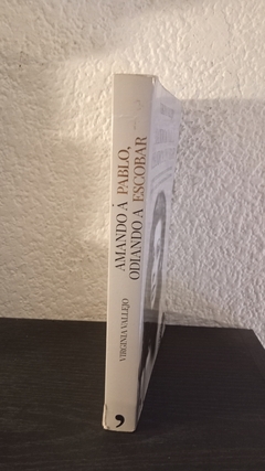 Amando a Pablo, odiando a Escobar (usado, pequeño detalle en canto) - Virginia Vallejo - comprar online