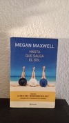 Hasta que salga el sol (usado) - Megan Maxwell