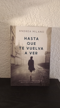 Hasta que te vuelva a ver (usado) - Andrea Milano